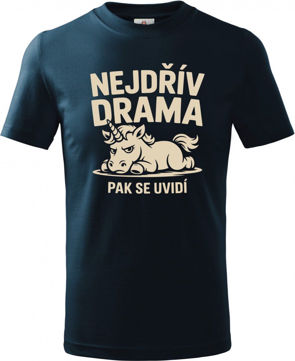 Nejdřív drama