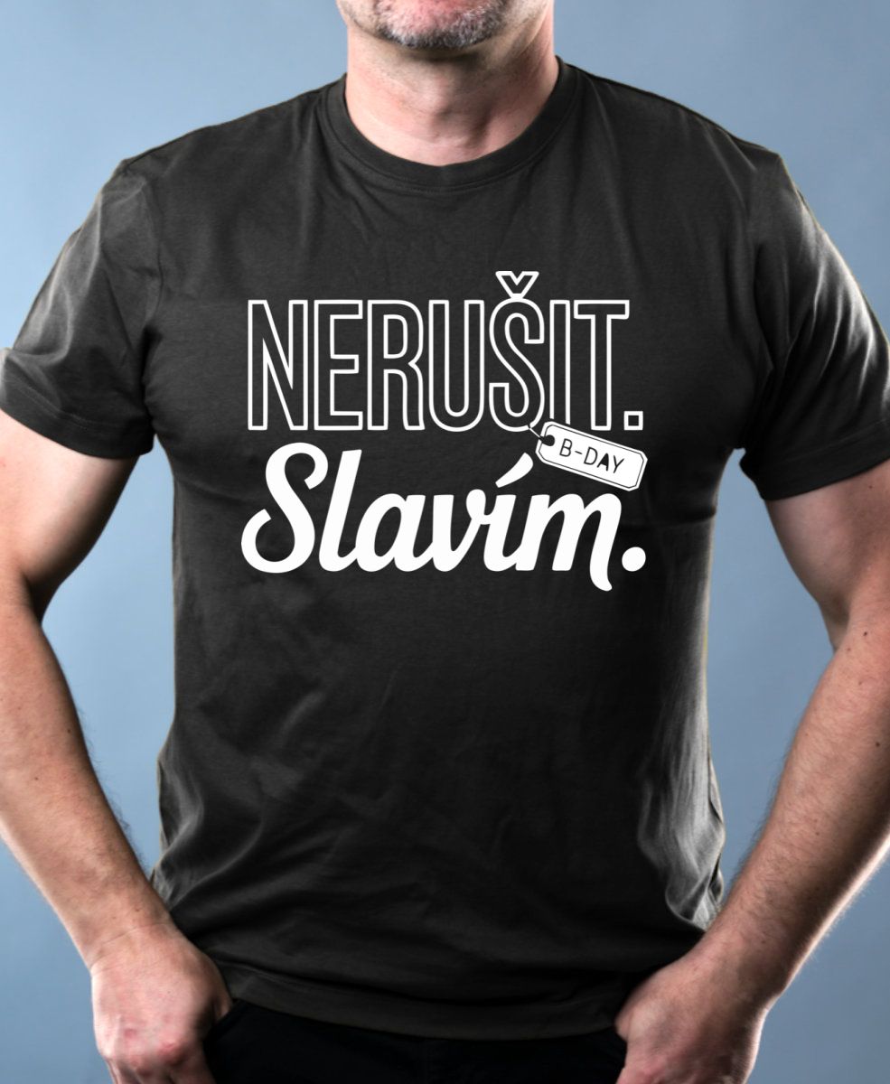 Nerušit. Slavím, bílý potisk Nerušit. Slavím, bílý potisk