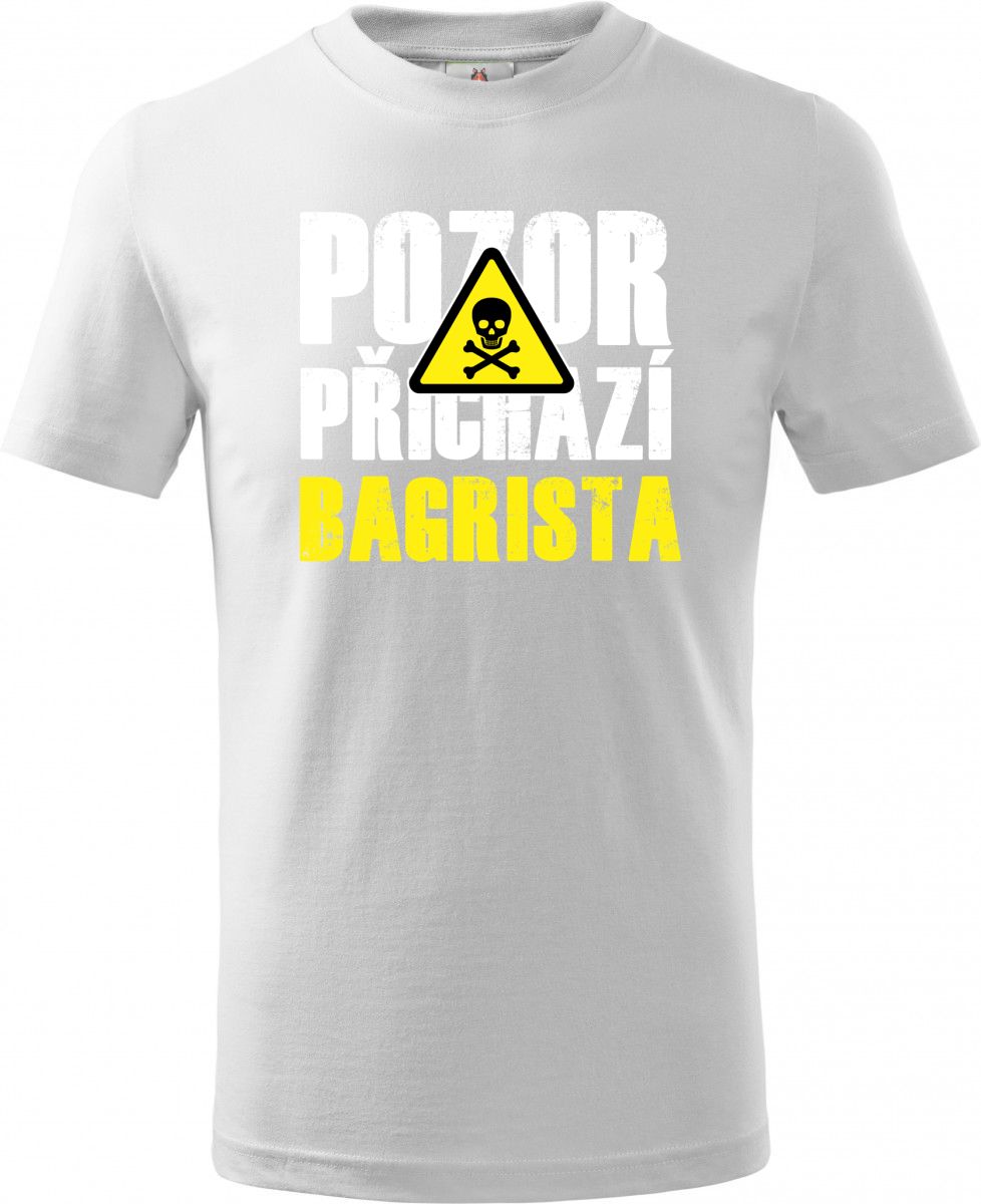 Pozor přichází BAGRISTA