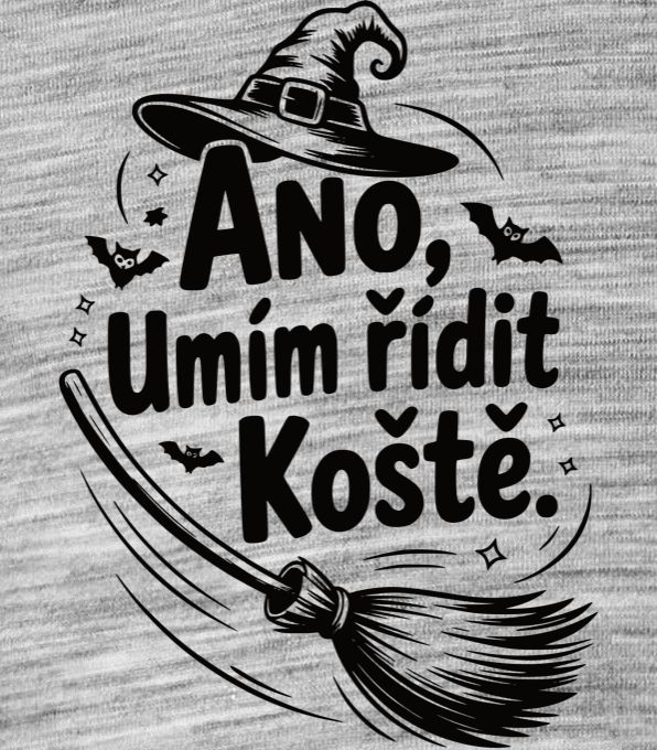 Ano,umím řídit koště, černý potisk - Obrázek 2