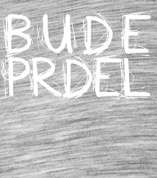 Bude prdel - Obrázek 2