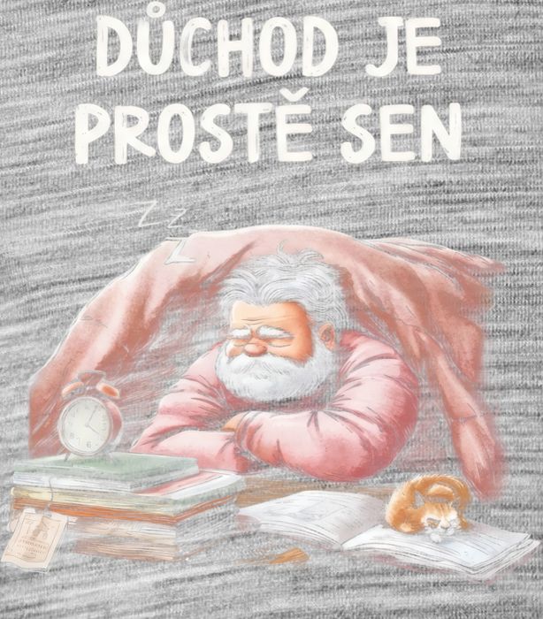 Důchod je prostě sen - Obrázek 2