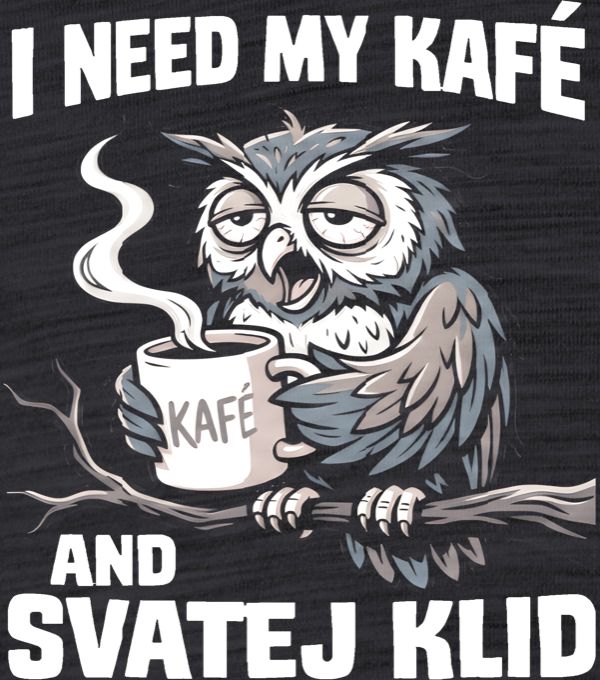 I need my kafé, bílý tisk - Obrázek 2