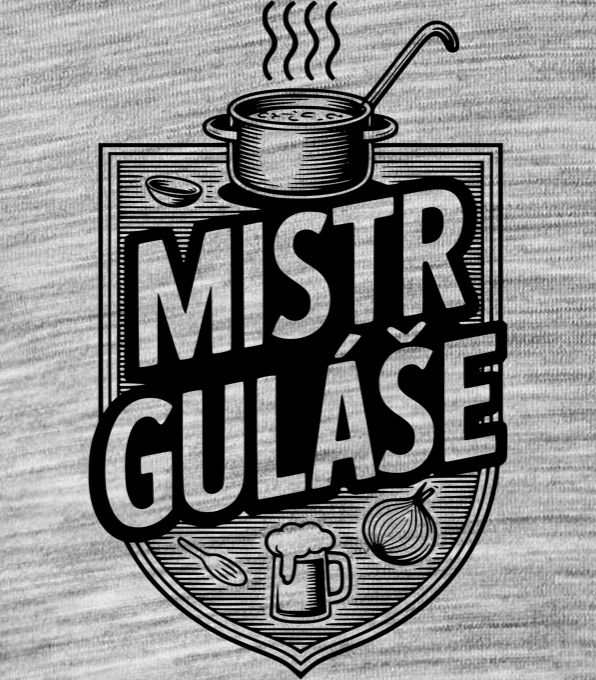 Mistr guláše, V1, černý tisk - Obrázek 2