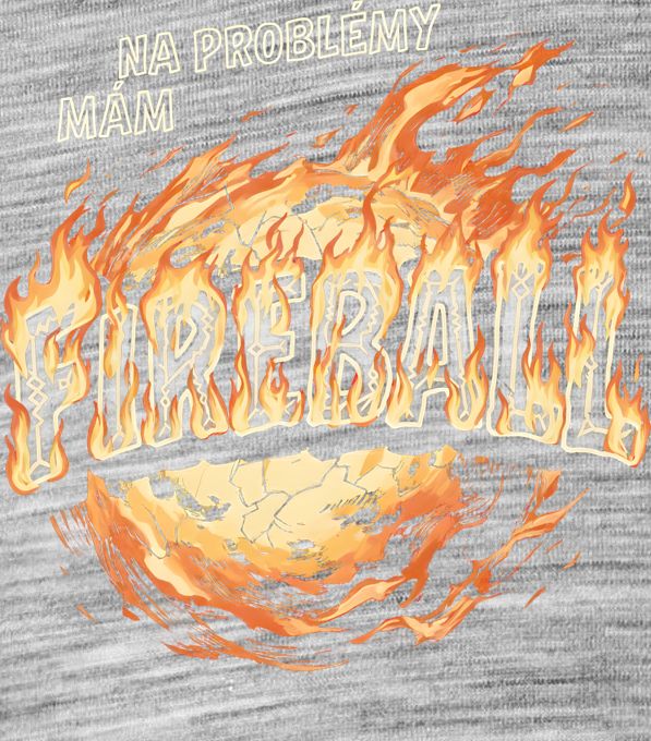 Na problémy mám fireball - Obrázek 2
