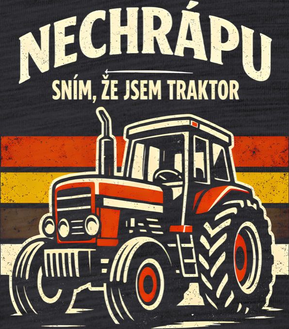 Nechrápu, sním že jsem traktor, V2 - Obrázek 2