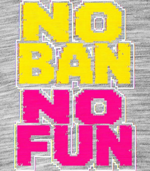 No Ban No Fun - Obrázek 2