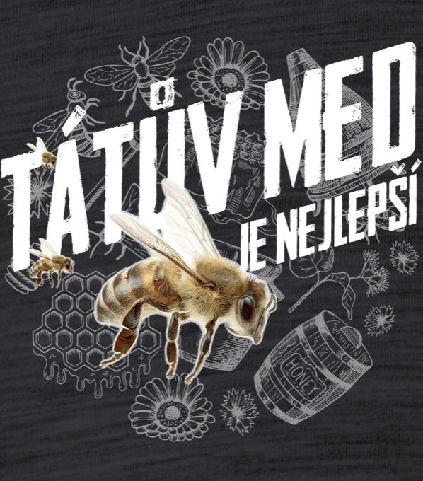 Tátův med je nejlepší. Včelař Tátův med je nejlepší. Včelař - Obrázek 2