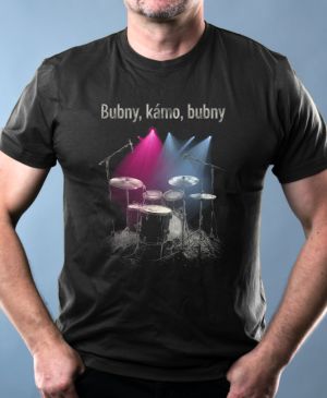 Nejoblíbenější pánské Triko Basic s motivem Bubny, kámo, bubny, černá