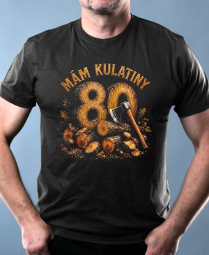 Nejoblíbenější pánské Triko Basic s motivem Mám kulatiny 80, černá