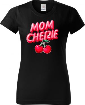 Nejoblíbenější dámské triko BASIC s motivem Mom cherie, černá