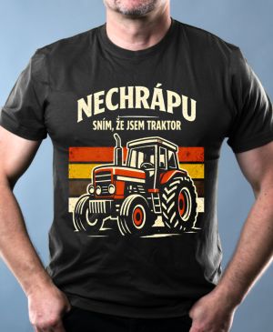 Nechrápu, sním že jsem traktor, V2
