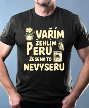 Nejoblíbenější pánské Triko Basic s motivem Vařím, žehlím, peru…, černá