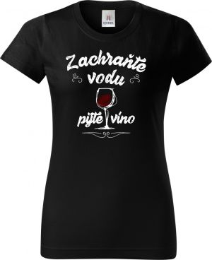 Nejoblíbenější dámské triko BASIC s motivem Zachraňte vodu, pijte víno. V2, červená